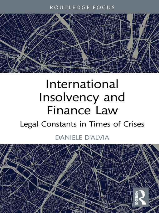 Title details for International Insolvency and Finance Law by Daniele D'Alvia - Available
